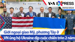 Giới ngoại giao Mỹ, phương Tây ở VN ủng hộ Ukraine dịp cuộc chiến tròn hai năm | Truyền hình VOA 28/2/24