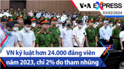 Việt Nam kỷ luật hơn 24.000 đảng viên năm 2023, chỉ 2% do tham nhũng | Truyền hình VOA 3/2/24