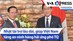 Nhật tài trợ lâu dài, giúp Việt Nam tăng an ninh hàng hải ứng phó Trung Quốc | Truyền hình VOA 15/2/24