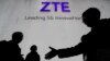 США и Китай близки к соглашению по ZTE