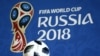 ၂၀၁၈ FIFA ကမ္ဘာ့ဖလား ရုရှားမှာ ဇွန် ၁၃ စတင်